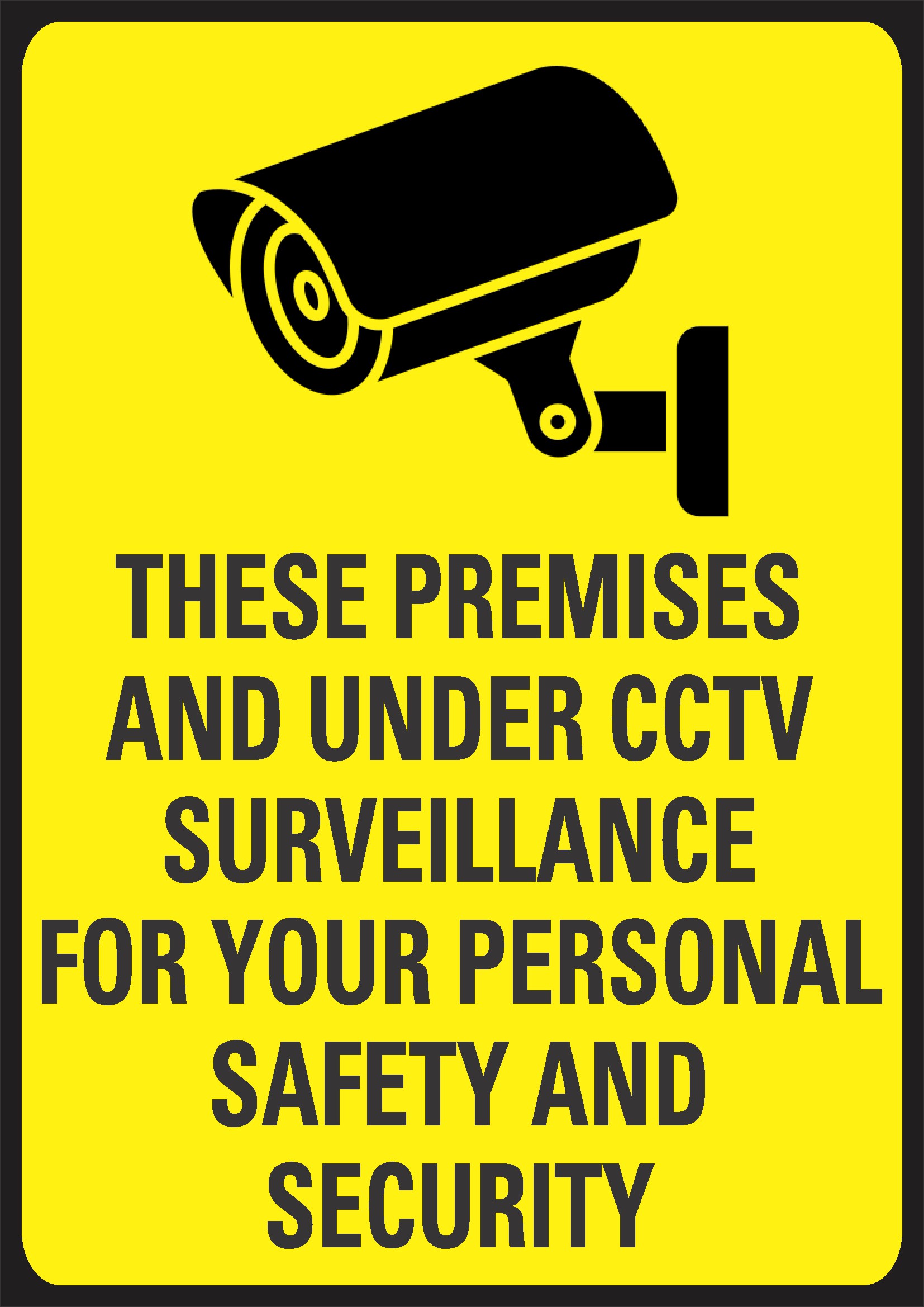 Backup of These Premises and Under CCTV Sign Board Design