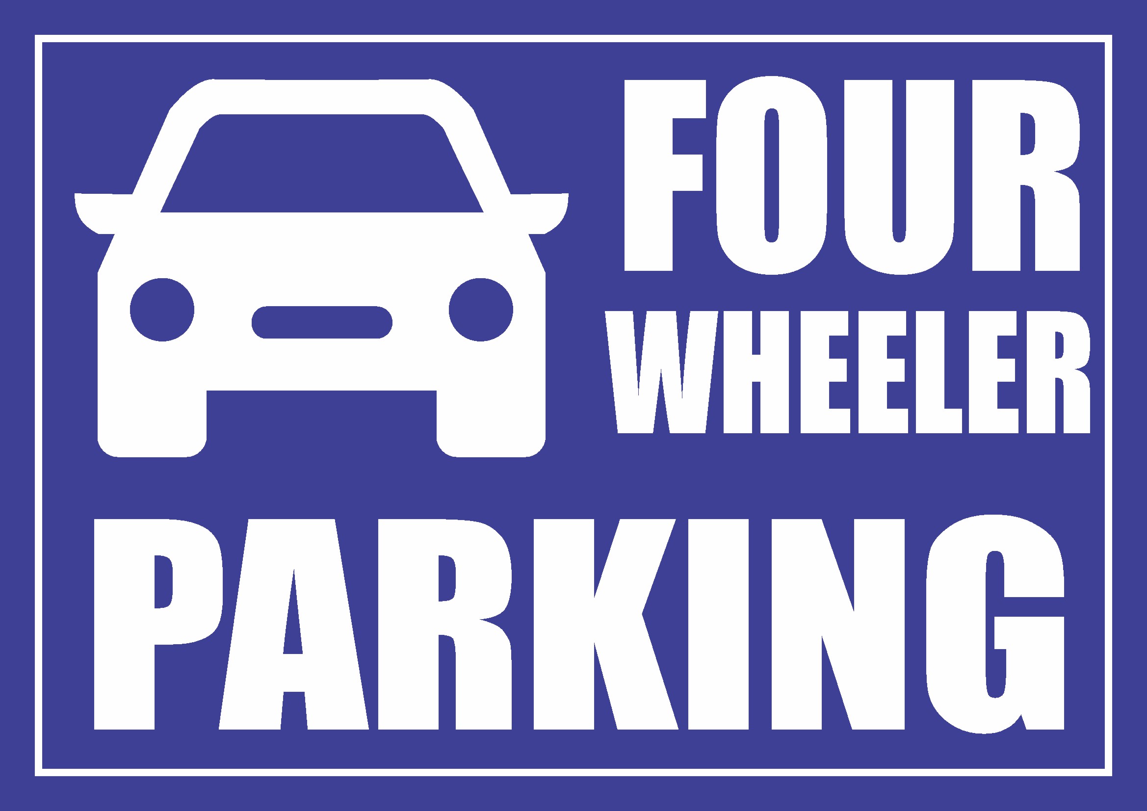 Four Wheeler Parking Sign Board Design