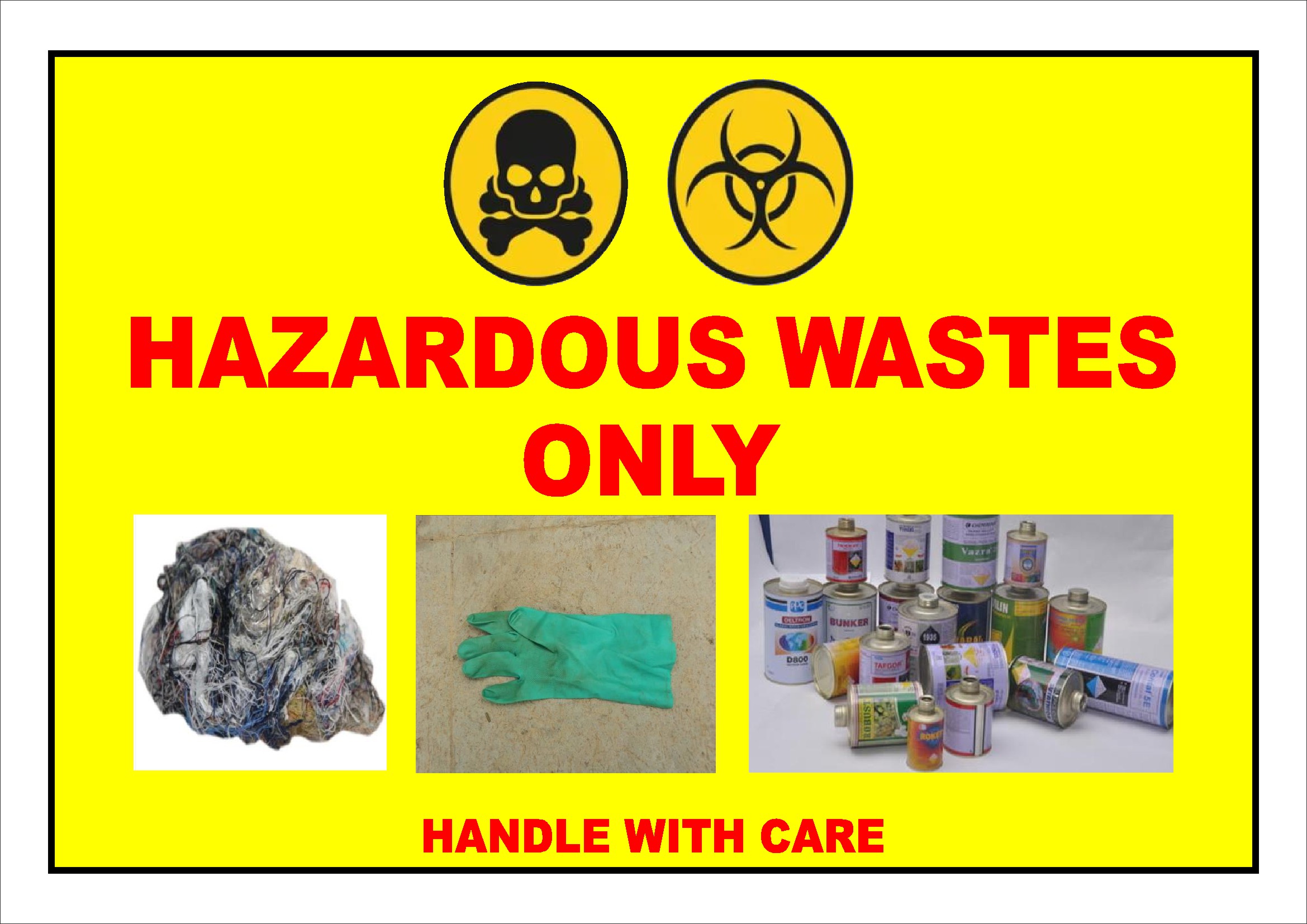 Hazardous Wastes Only Sign Board Design