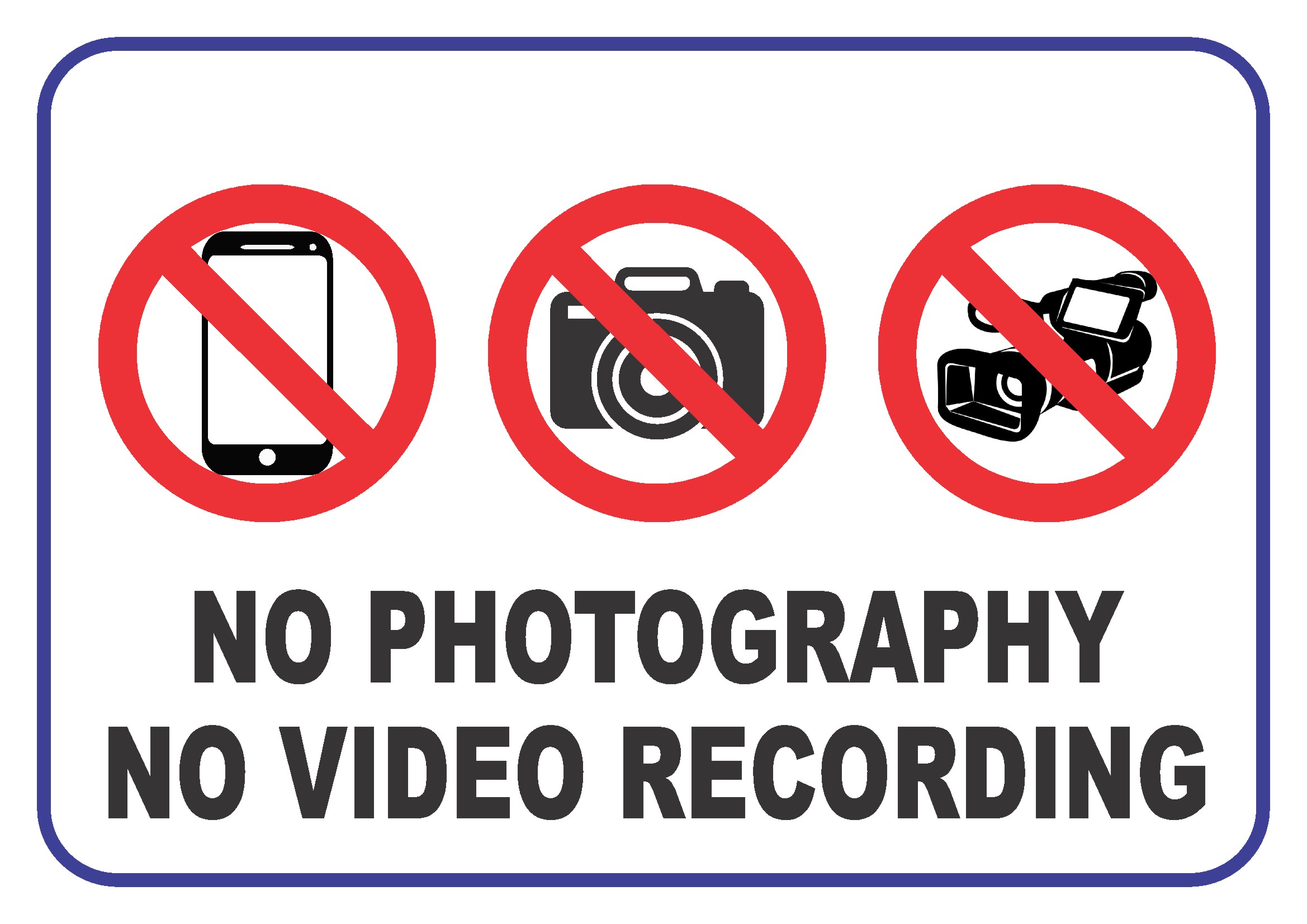 No Photography Sign Board Design