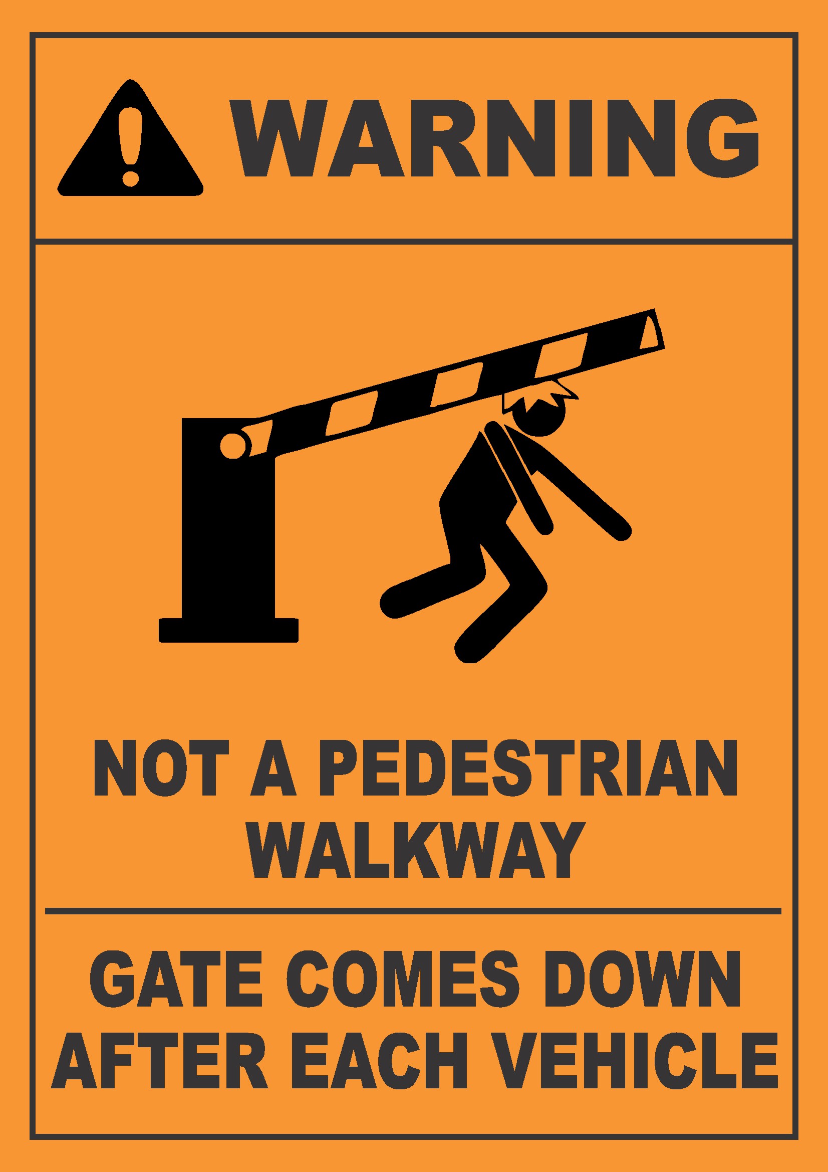 Not A Pedestrian Walkway Sign Board Design