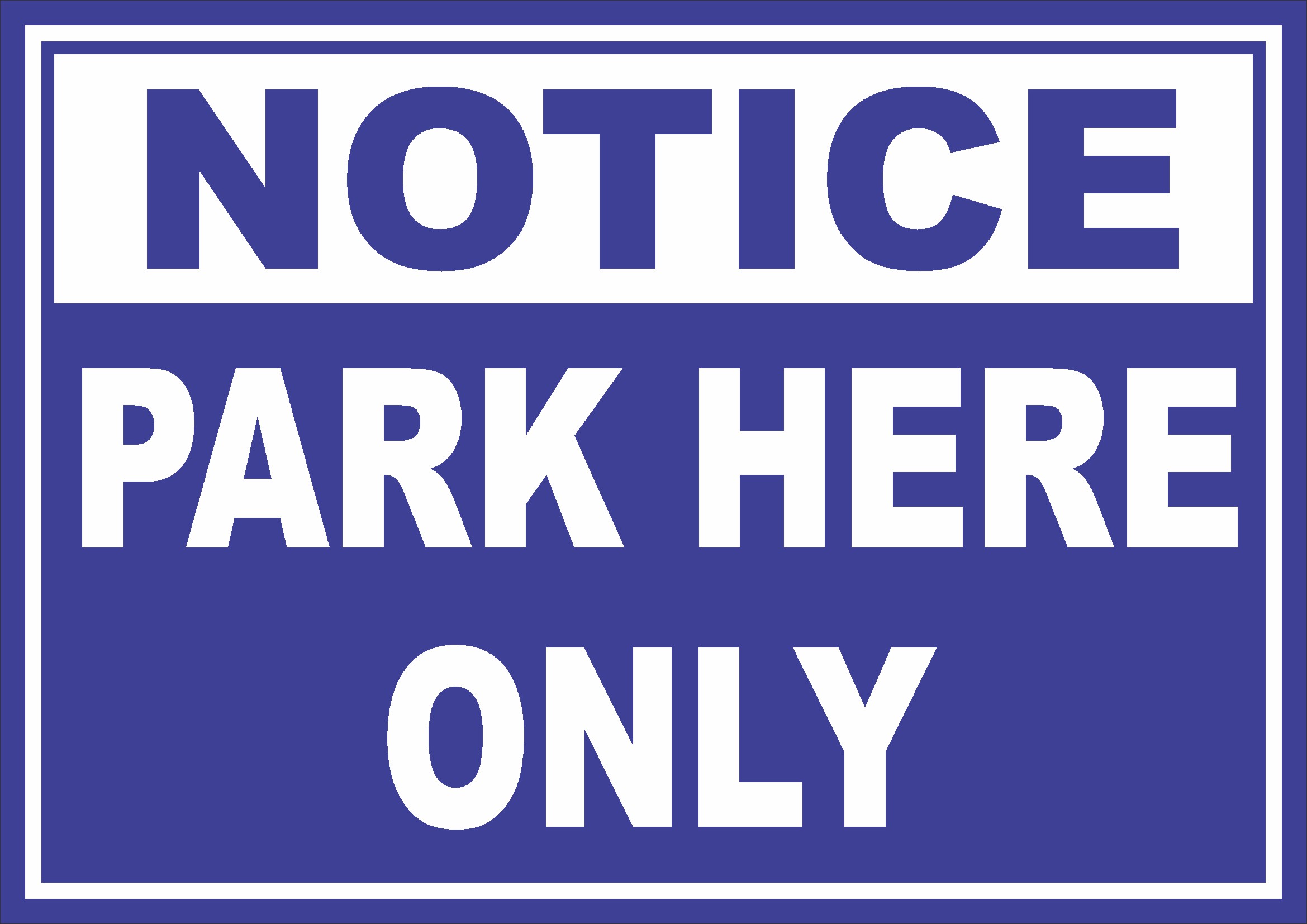 Park Here Only Sign Board Design