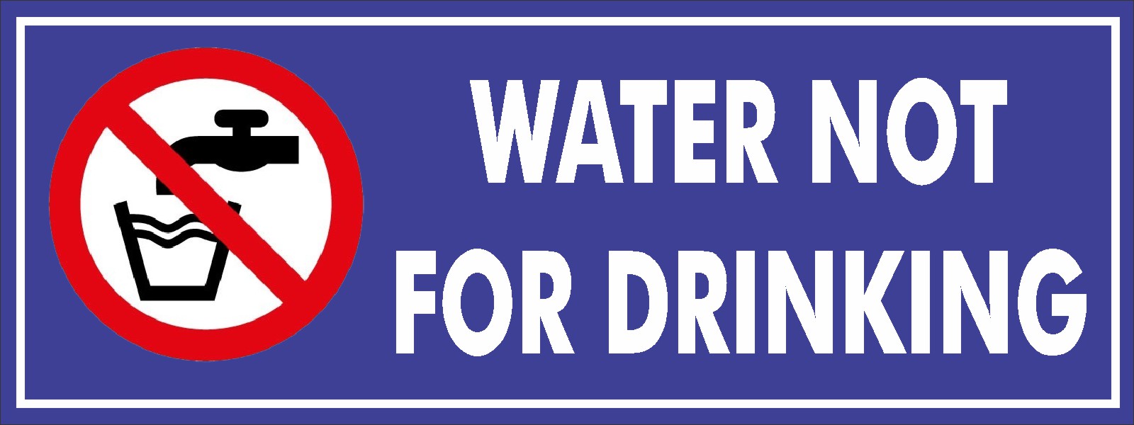 Water Not for Drinking Sign Board Design